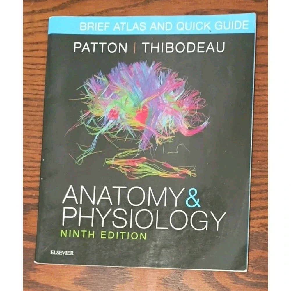 Anatomy & Physiology Laboratory Manual + Atlas Guide Ninth Edition, Patton PhD
